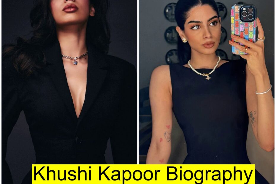 Khushi Kapoor